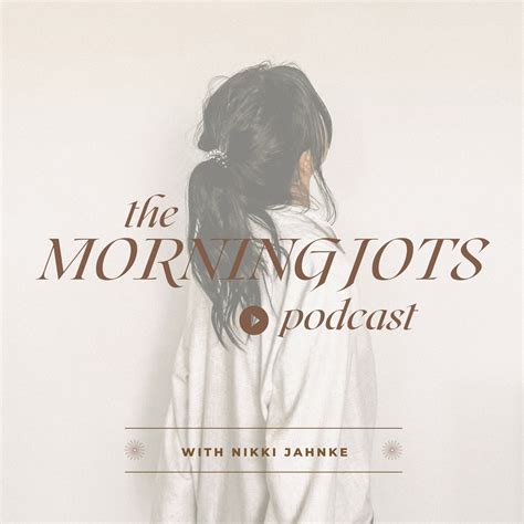 ‎The Morning Jots: 11. body Image, body dysmorphia and more …