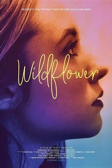 ‎Wildflower (2024) directed by Matt Smukler - Letterboxd