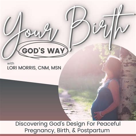 ‎YOUR BIRTH, GOD’S WAY - Empowering Christian Pregnancy, …