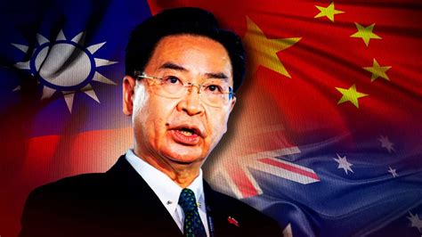 ‘At your doorstep’: Taiwan’s foreign minister warns Australia over ...