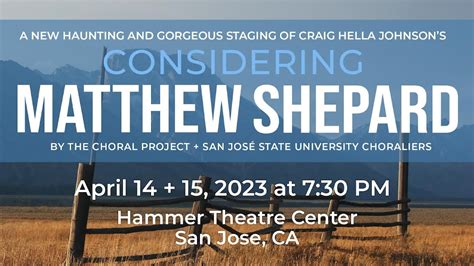 ‘Considering Matthew Shepard’ with SJSU Choraliers, Choral Project