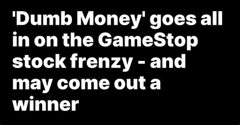 ‘Dumb Money’ goes all in on the GameStop stock frenzy  –  and may come out a winner