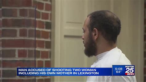 ‘He’s a coward’: Man charged with shooting two women in Lexington, including his mother, appears in court