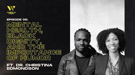 ‘Mental Health, Black Dignity, and The Importance of Humor’ …