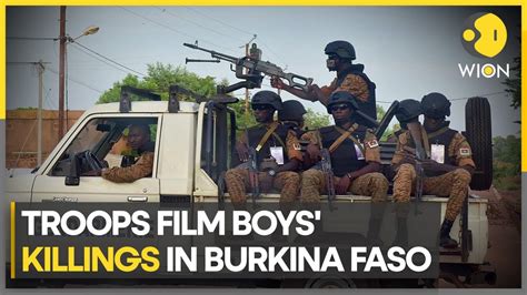 ‘We’ll kill you’: Troops film boys’ killings in Burkina Faso