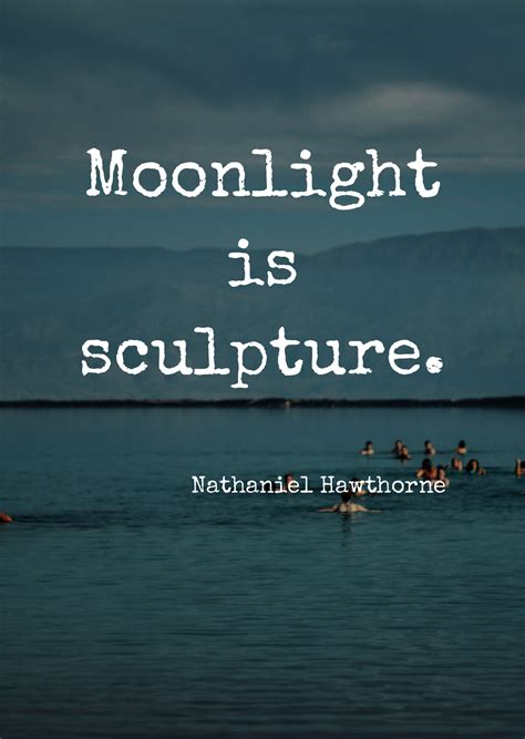 “Moonlight is sculpture; sunlight is... - Empire Arts Gallery Facebook