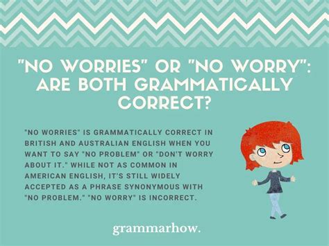 “No Worries” Or “No Worry”: Are Both Correct ... - Grammarhow