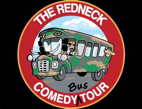 “The Redneck Comedy Bus Tour, is... - Redneck Comedy Bus Tour