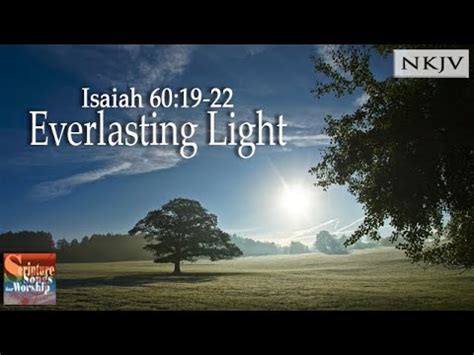 ⭐️Isaiah 60:19 22 Song (NKJV) "Everlasting Light" (Esther Mui)