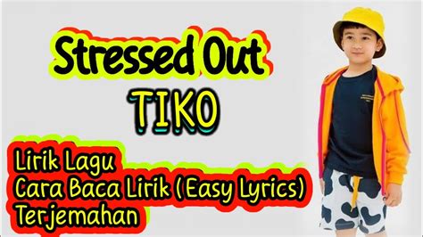 【ուኤощеፆեтεηиճασሹσօጲ】 Lagu stressed out dan terjemahan