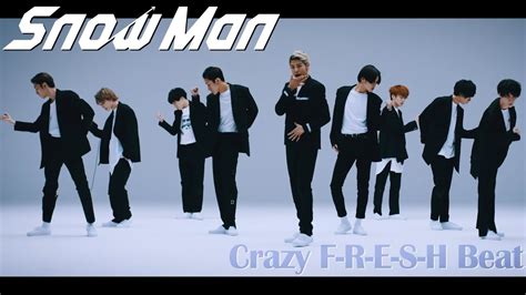 【韓国で話題 】 SnowMan 『Crazy F-R-E-S-H Beat』 10年前大流 …