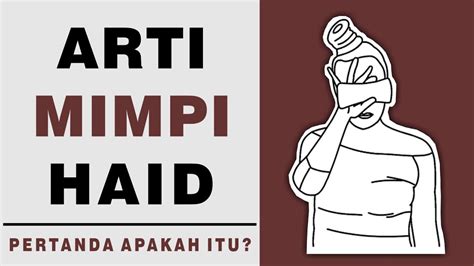 【Kabar】 Kumpulan mimpi haid