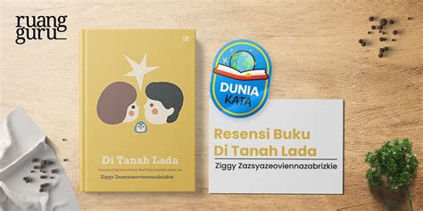 【Mendadak】 Resensi buku di tanah lada karya ziggy zazsyazeoviennazabrizkie