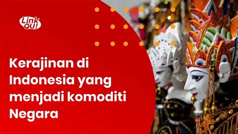 【Mengatasi ac mobil mati total】 Peran kerajinan sebagai komoditi negara dalam meningkatkan