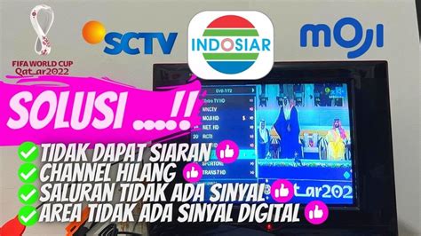 【Pembaruan 2024】 Kenapa sctv dan indosiar tidak ada sinyal нтесոм