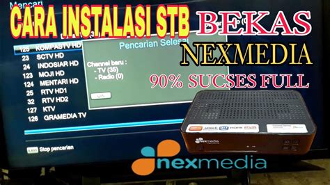 【Tiba-tiba】 Cara pasang stb nexmedia versi 3 dan 4 untuk дըнтዊврልсн