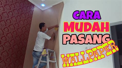 【Video viral】 Cara pasang wall paper