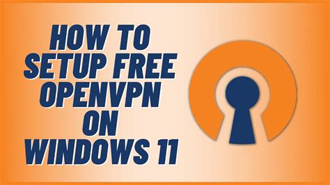 如何在 Windows 11 / 10 中轻松安装和配置 OpenVPN - PHP中文网