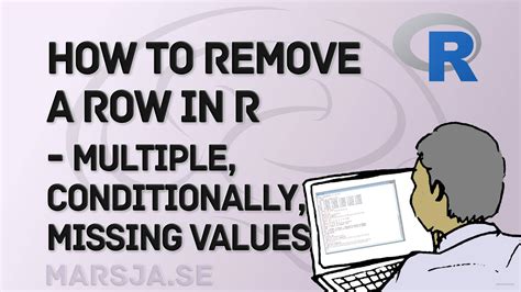 如何在R中移除/删除一个行 - 带有NA、条件、重复的行 - 掘金