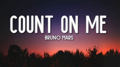 歌詞 Bruno Mars ※ - you can count on me
