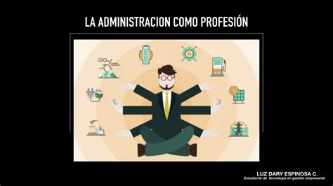 ﻿¿qué significa la administración de la profesión?