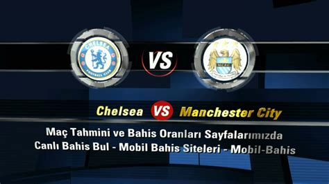 ﻿Şampiyonlar ligi bahis tahminleri: Chelsea Manchester United Bahis Tahmini Futbol
