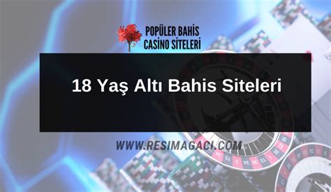 ﻿18 yaş altı bahis: Canlı Bahis Siteleri 2022 18 Yaş Altı Turkish Casino