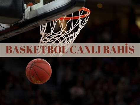 ﻿3 ihtimalli bahis basketbol: Basketbol Bahis Kuralları Yapılır Online Betting