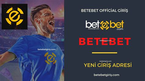 ﻿Android bahis siteleri: Betebet, Betebet Giriş Adresi   Resmi Blog Sitesis