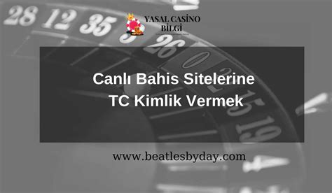 ﻿Bahis sitelerine kimlik vermek: Canlı Bahis Siteleri, Casino Siteleri, En iyi Bahis Siteleri 