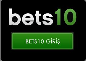 ﻿Bets10 bahis sihirbazı nedir: Bets10   Giriş, Kayıt, Para Yatırma, Para çekme, Bets10 Desteks