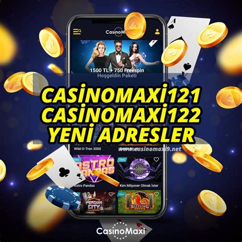 ﻿Canlı casinoda en çok kazandıran: CasinoMaxi121 CasinoMaxi 122 Yeni Adreslers