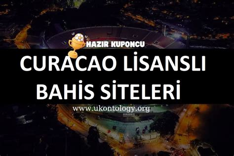 ﻿Curacao lisanslı bahis siteleri: Canlı Bahis Siteleri   Casino Siteleri 