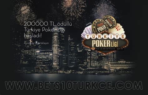 ﻿Dünya poker şampiyonası katılım şartları: Bets10 Türkiye Poker Ligi 2014   2015   Bets10s