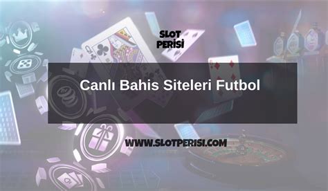 ﻿Futbol bahis siteleri listesi: [TOP 10] En Kaliteli Türkçe Canlı Bahis Siteleri 2021