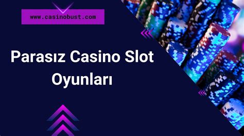 ﻿Parasız poker oyna: Bedava Casino Oyunları Slot Oyna Kıbrıs Bedava Casino