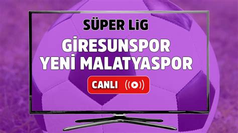﻿Yeni canlı bahis: Giresunspor Yeni Malatyaspor Bahis Tahmini