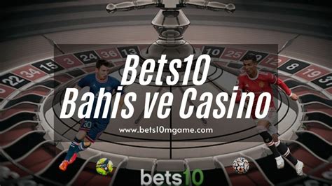 ﻿bets10 bedava bahis şartları: bets10 live lider bahis sitesinde canlı bahis ve casino