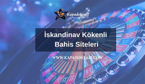 ﻿iskandinav kökenli bahis siteleri: kumarhane 1 euro depozito   online casinolarda oynamaya