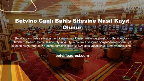 ﻿the bahis şikayet: betvino   casino siteleri