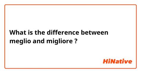 🆚What is the difference between "Meglio" and "Migliore" ? "Meglio" …