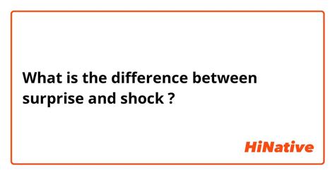 🆚What is the difference between "surprise" and "shock" ? "surprise" …