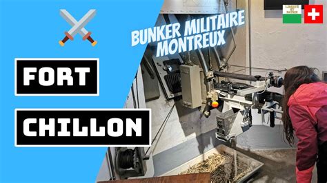 🇨🇭⚔️ [FORT DE CHILLON] BUNKER MILITAIRE ARMÉE SUISSE