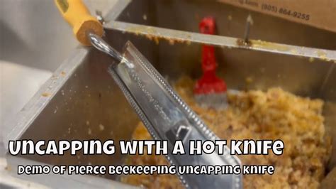 🐝Best Uncapping Knife for Honey! - YouTube