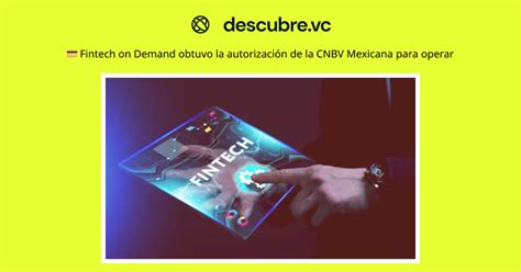 💳 Spin recibe autorización por la CNBV - descubre.vc