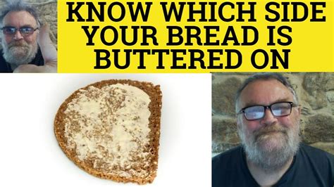 🔵 Know Which Side Your Bread Is Buttered On - Idioms - YouTube