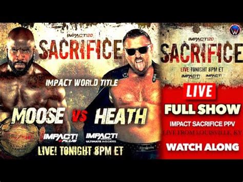 🟥 Impact Wrestling Sacrifice PPV Live Stream - Impact PPV 2024 ...