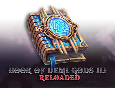  Слот Book Of Demi Gods III