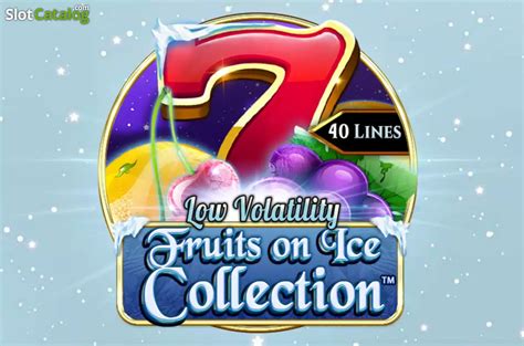  Слот Fruits On Ice Collection 40 Lines