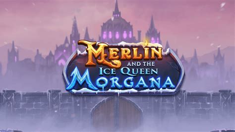  Слот Merlin and the Ice Queen Morgana